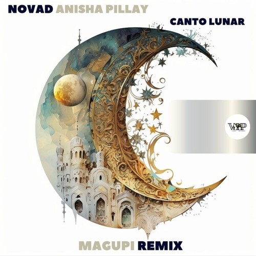 Novad & Anisha Pillay - Canto Lunar [CVIP162]